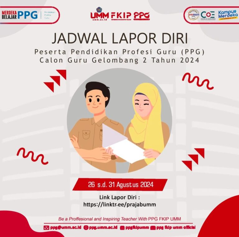 PEMANGGILAN CALON MAHASISWA PENDIDIKAN PROFESI GURU (PPG) CALON GURU GELOMBANG 2 TAHUN 2024 UNIVERSITAS MUHAMMADIYAH MALANG