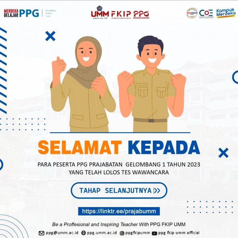 PEMANGGILAN CALON MAHASISWA PENDIDIKAN PROFESI GURU (PPG) PRAJABATAN GELOMBANG I TAHUN 2023 UNIVERSITAS MUHAMMADIYAH MALANG